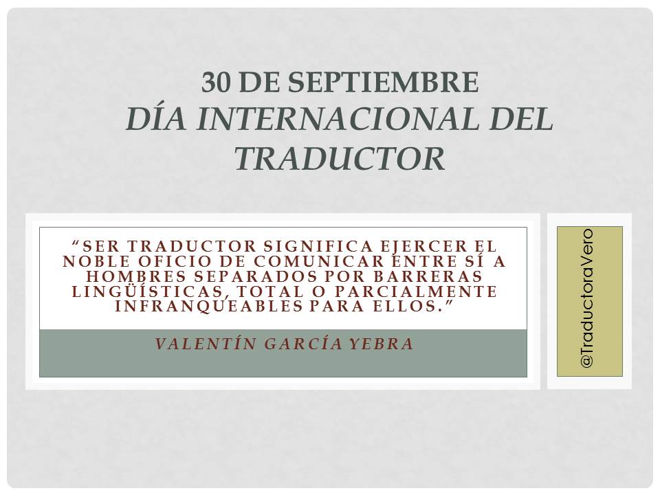 30 de Septiembre: Día Internacional del Traductor
