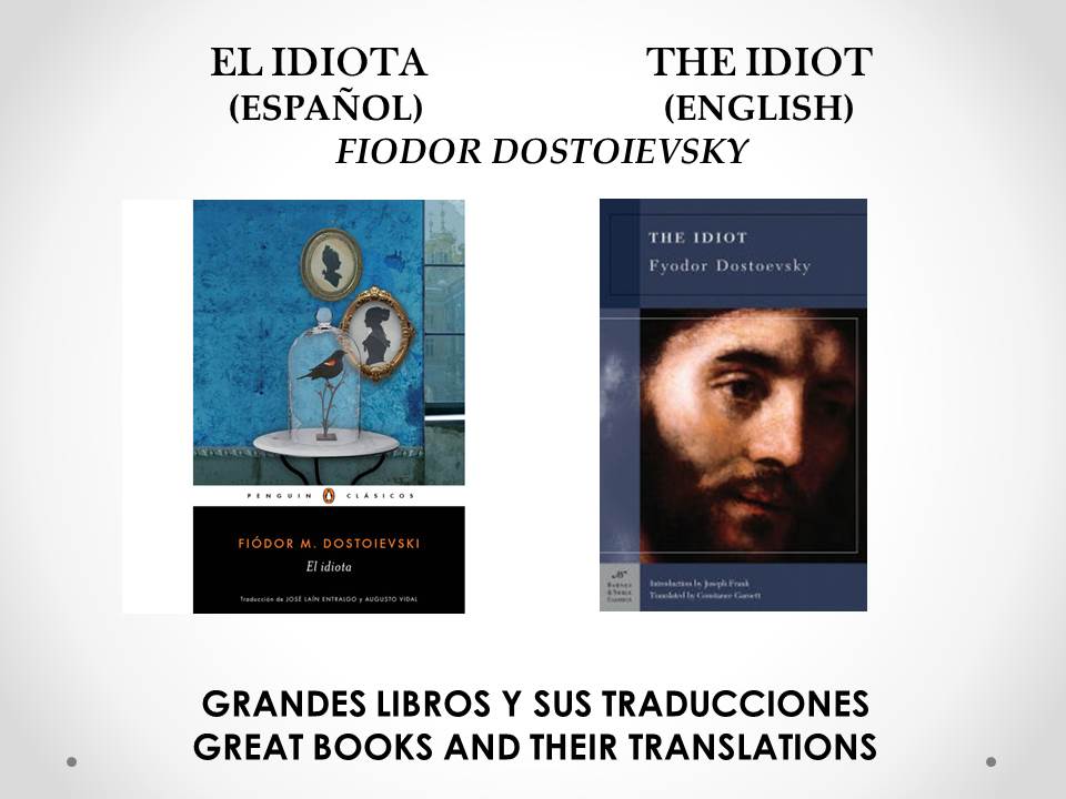 Traducciones de grandes libros: El idiota